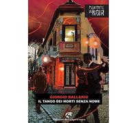 Il tango dei morti senza nome