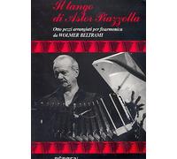 Il Tango di Astor Piazzolla: 8 pezzi per fisarmonica
