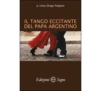 Il tango eccitante del papa argentino