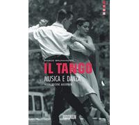 Brunamonti Marco – Il tango, musica e danza