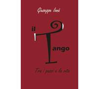 IL TANGO TRA I PASSI E LA VITA