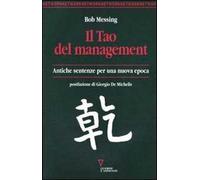 Il tao del management. Antiche sentenze per una nuova epoca