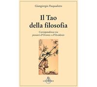 Libri Giangiorgio Pasqualotto - Il Tao Della Filosofia