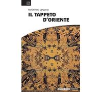Il tappeto d'oriente