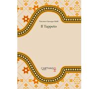 Il tappeto. Incroci di trame possibili - 2017 - Carthago