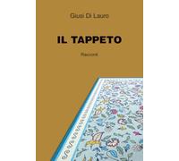 Il Tappeto: Racconti