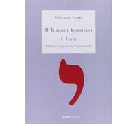 Il Targum Jonathan. Libro di Isaia. Traduzione a confronto con il testo masoretico