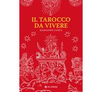 Il tarocco da vivere - Costa Marianne