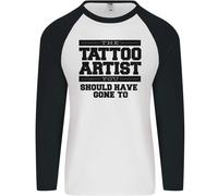 Il Tatuaggio Artista Voi Should Have Gone To Uomo L/S Baseball T-Shirt