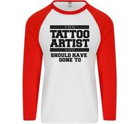 Il Tatuaggio Artista Voi Should Have Gone To Uomo L/S Baseball T-Shirt