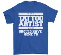 Il Tatuaggio Artista Voi Should Have Gone To Uomo T-Shirt 100% Cotone