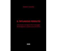 Il tatuaggio perduto. Uno studio sul legame fra il tatuaggio del Giappone e quello sacro di Loreto