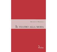 Il teatro alla moda - [Diastema]