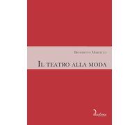 Il teatro alla moda