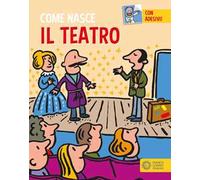 Il teatro. Con adesivi. Ediz. a colori
