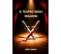Il teatro degli inganni