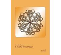 Il teatro degli specchi