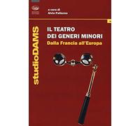 Il teatro dei generi minori. Dalla Francia all'Europa