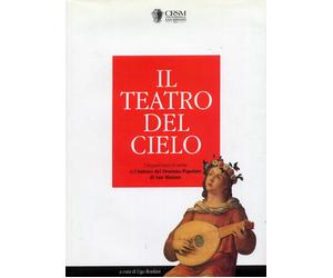 Il teatro del cielo. Cinquant'anni di storia dell'Istituto del Dramma Popolare d