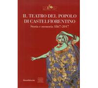 Il teatro del popolo di Castelfiorentino