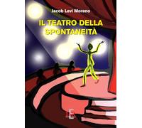 Il teatro della spontaneità