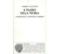 Il teatro della teoria. Materialismo e letteratura in Diderot