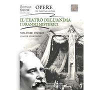 Il Teatro dell'Anima - Volume unico: I Drammi Misterici
