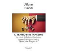Il teatro delle tragedie. Nel Mondo dei Balocchi Mangiafuoco muove i fili e i burattini ballano. «Opinioni e oregiudizi»