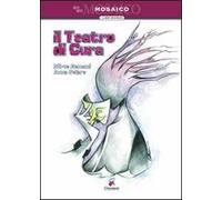 Il teatro di cura