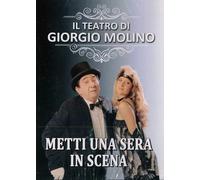 il teatro di giorgio molino - metti una sera in scena (DVD)