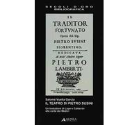Il teatro di Pietro Susini. Un traduttore di Lope e Calderón alla corte dei Medici