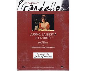 IL TEATRO DI PIRANDELLO - L'UOMO LA BESTIA E LA VIRTU' introduce Camilleri