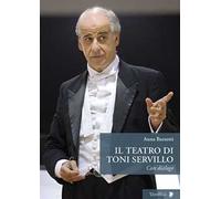 Il teatro di Toni Servillo. Con dialogo