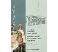 Il teatro di Torino di Riccardo Gualino (1925-1930). Studi e documenti. Con DVD