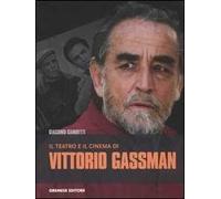 Il teatro e il cinema di Vittorio Gassman