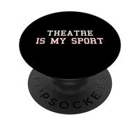 Il teatro è il mio sport | Attore divertente Direttore di palcoscenico PopSockets PopGrip Adesivo