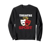 Il teatro è Il Mio Sport - Teatro Drama Play Design Felpa