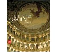 Il teatro Fraschini di Pavia