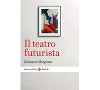 Il teatro futurista