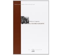 Il teatro Goldoni - Cuppone Roberto