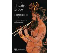 Il teatro greco. Commedie