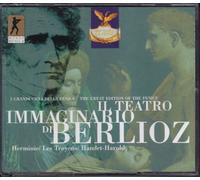 Il Teatro Immaginario di Berlioz: Herminie/ Les Troyens/ Hamlet-Harold
