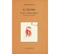Il teatro in lingua e in dialetto bolognese