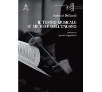 Il teatro musicale di Michele dall'Ongaro