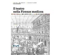 Il teatro nella Firenze medicea
