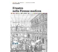 Il teatro nella Firenze medicea
