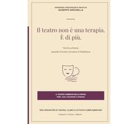 Il teatro non è una terapia. È di piu: visoVoceMente, quando il teatro incontra il Parkinson