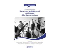 Il teatro per le abilità sociali nei disturbi dello spettro autistico