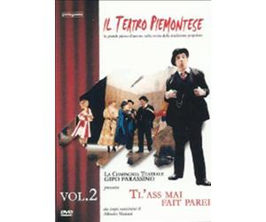 il teatro piemontese vol.02 - tl'ass mai fait parei
