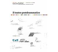 IL TEATRO POSTDRAMMATICO - LEHMANN HANS-THIES - CUE Press